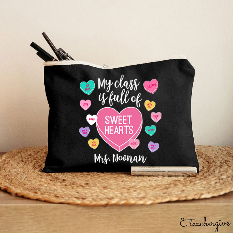 Personalized My Class Is Full Of Sweethearts Teacher Makeup Bag