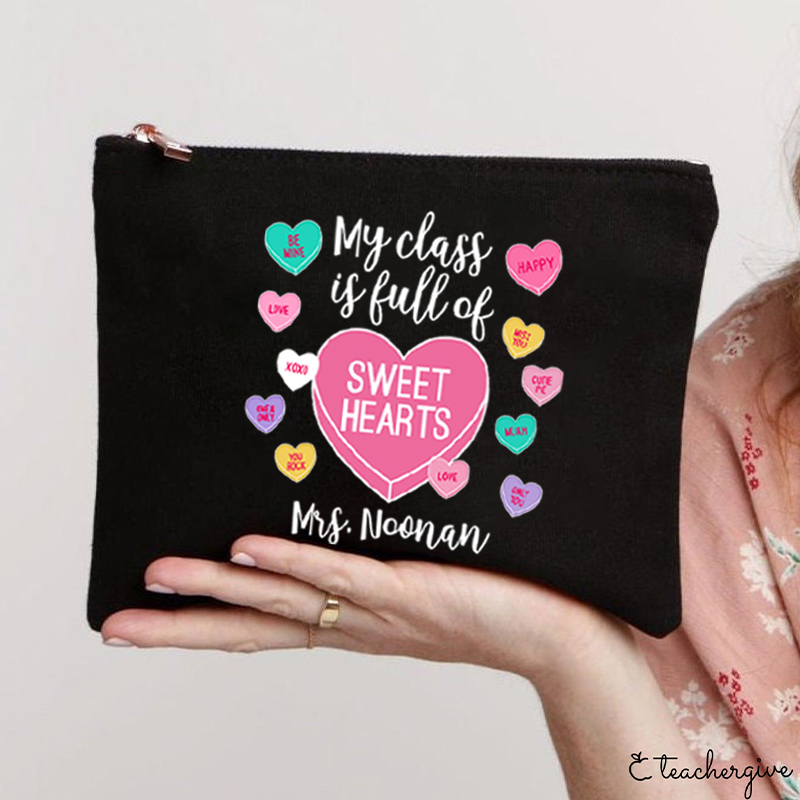 Personalized My Class Is Full Of Sweethearts Teacher Makeup Bag
