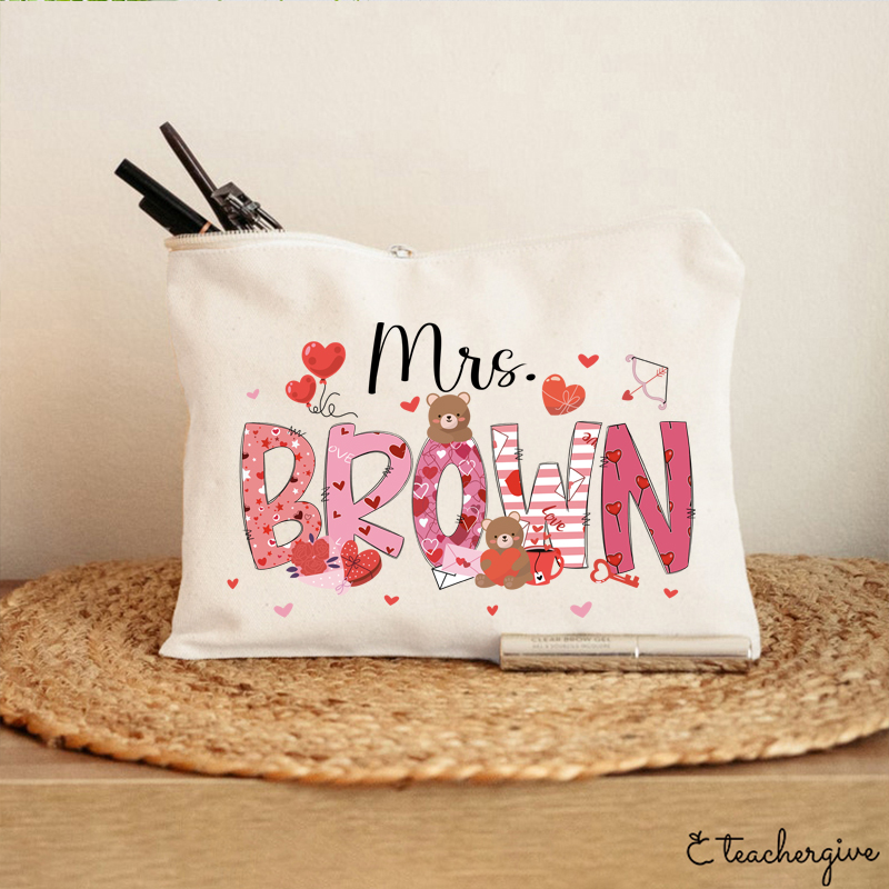 I Teach The Sweetest Little Hearts Teacher Makeup Bag