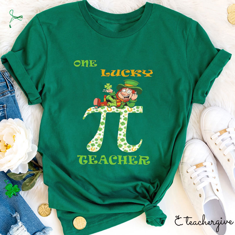 One Lucky π Teacher T-Shirt