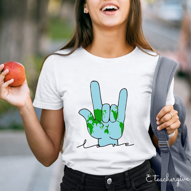 Love Earth Teacher T-Shirt