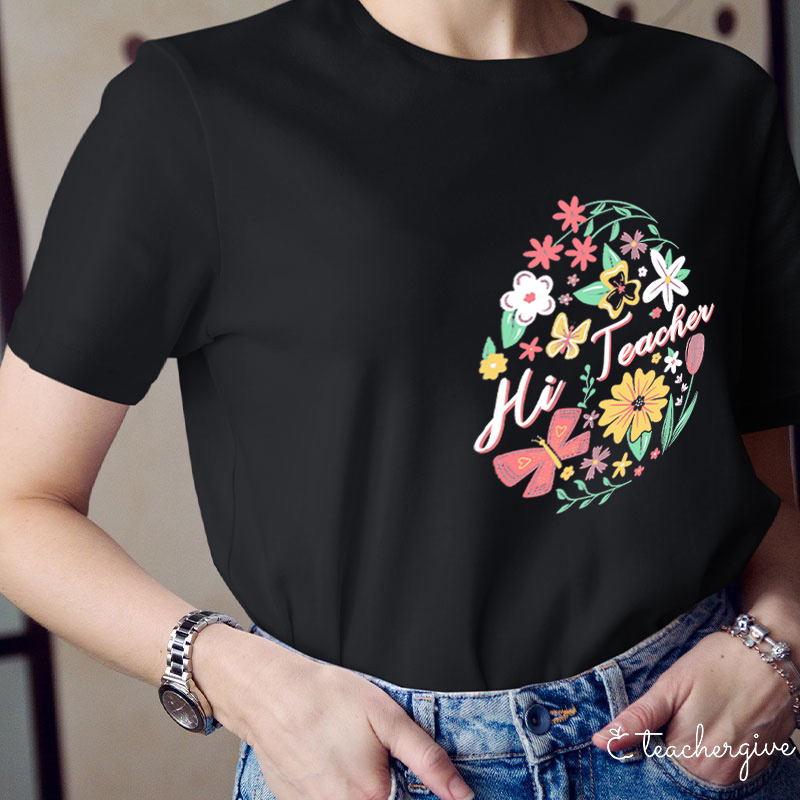 Hi Teacher T-Shirt