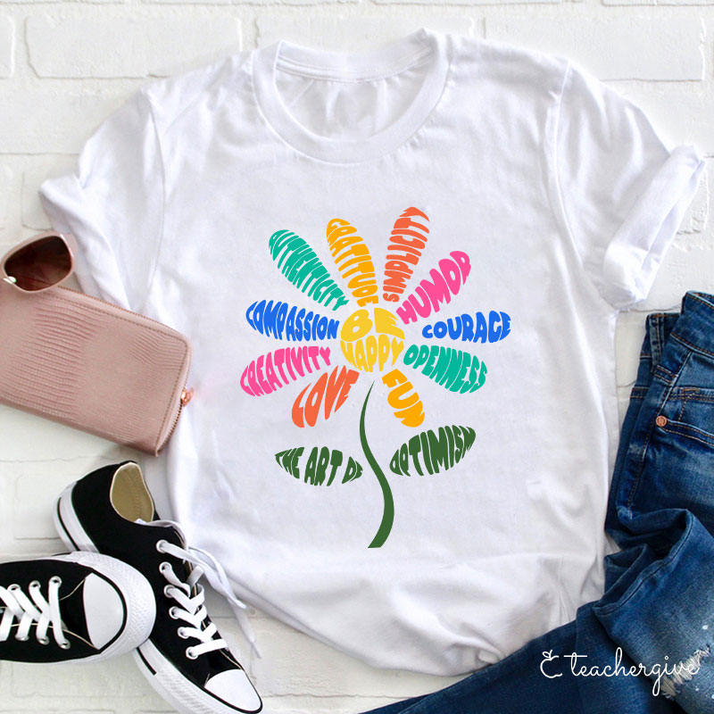 Colored Sunflower Be Happy Teacher T-Shirt