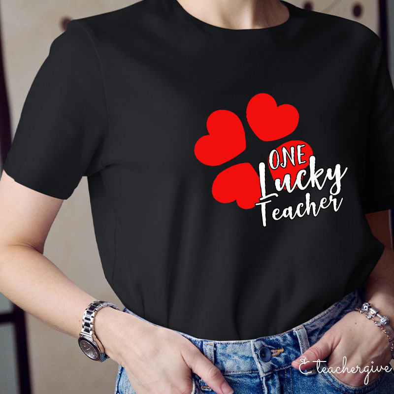 One Lucky Teacher T-Shirt