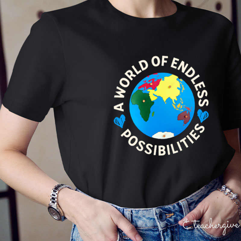 A World Of Endless Teacher T-Shirt