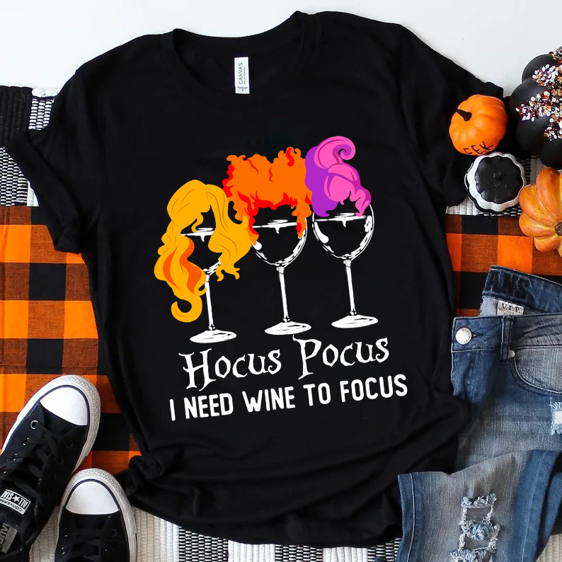 Hocus Pocus I Need Wine To Focus T-Shirt