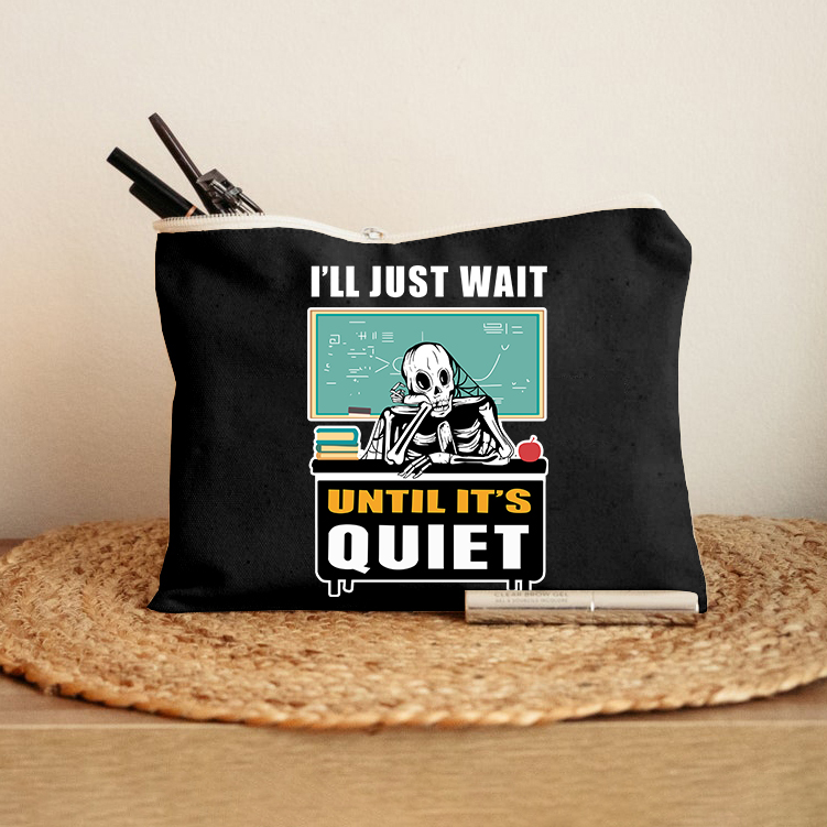 I'll Just Wait Until It's Quiet Book Makeup Bag