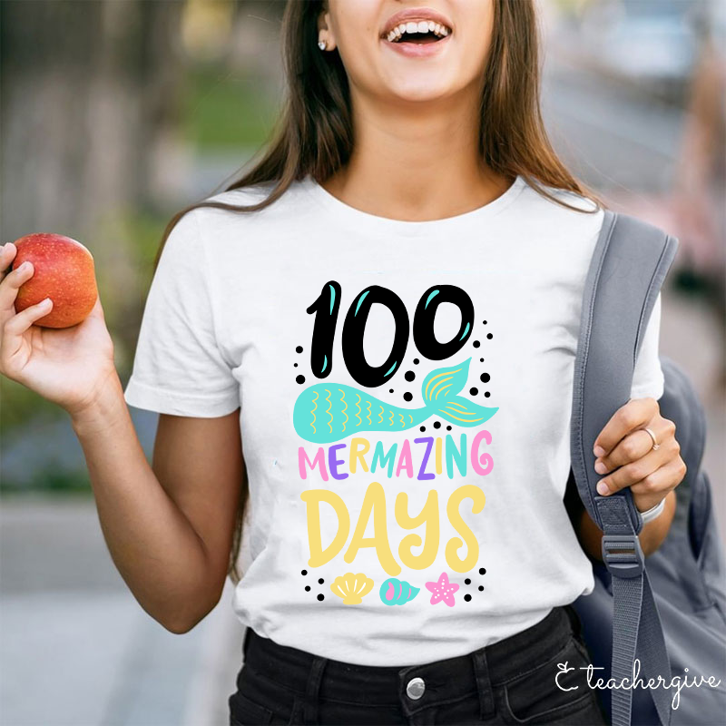 100 Mermazing Days Teacher T-Shirt