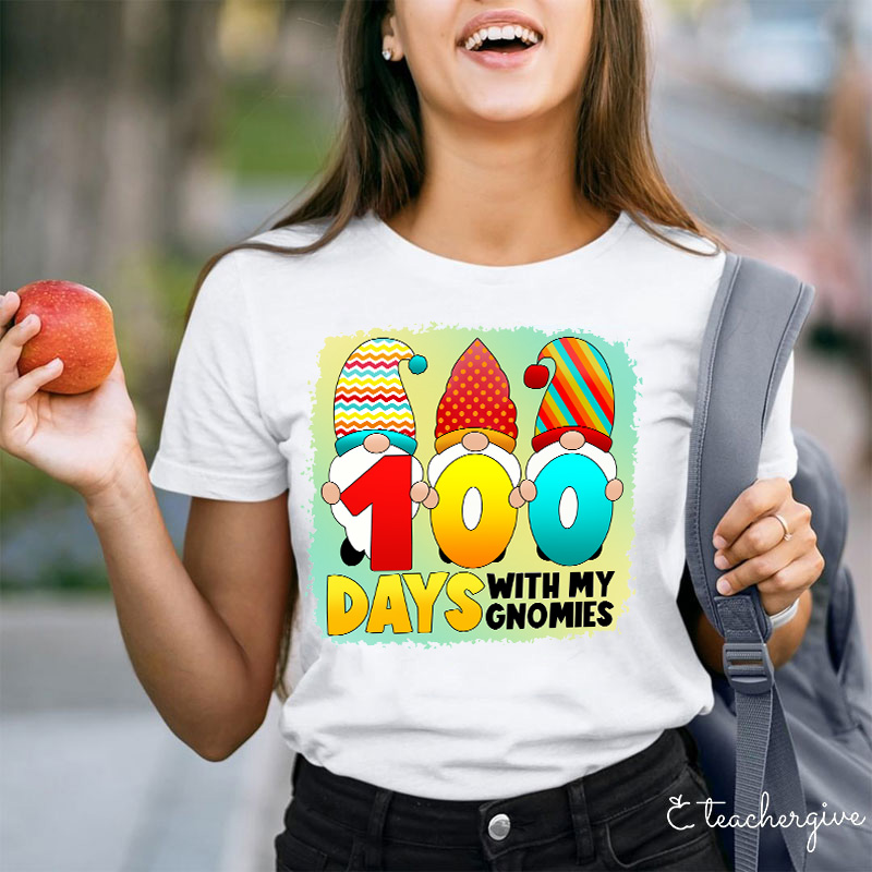 100 Days With My Gnomies Teacher T-Shirt