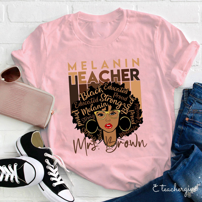 Personalized Melanin Teacher T-Shirt