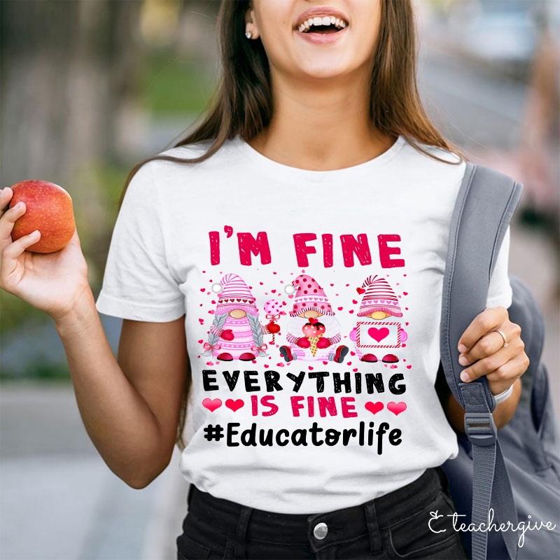 Personalized I'm Fine Everything If Fine Pink Vibes Teacher T-Shirt
