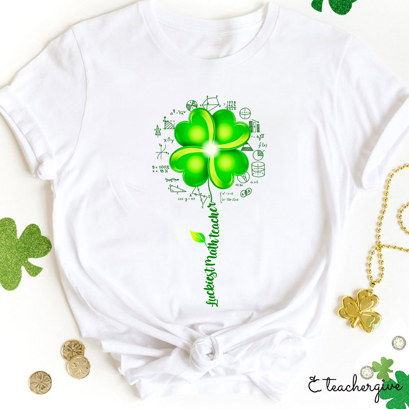 Luckiest Math Teacher T-Shirt