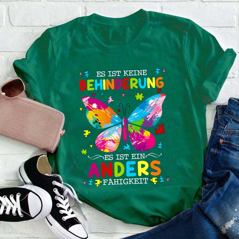 Es ist ein Anders Fähigkeit Lehrer T-Shirt