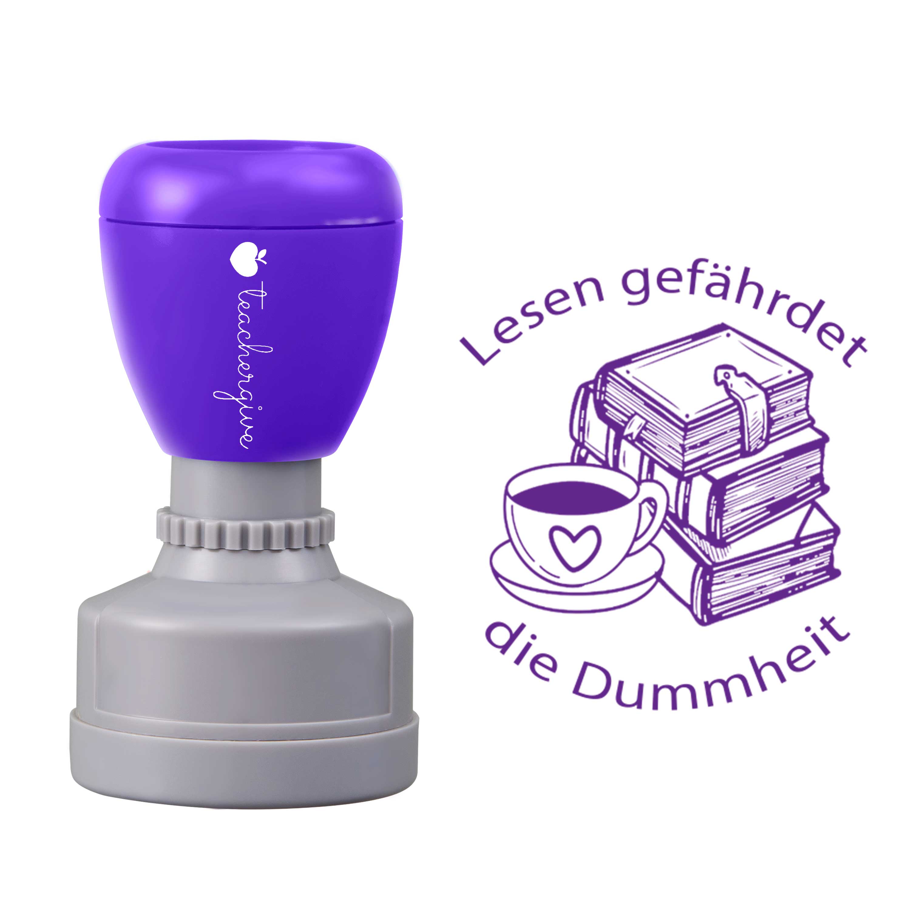 Lesen gefährdet die Dummheit Lehrer Stempel