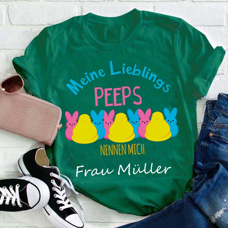 Personalisiert Meine Lieblingspeeps nennen mich Lehrer T-Shirt