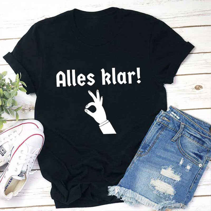 Alles Klar Lehrer T-Shirt
