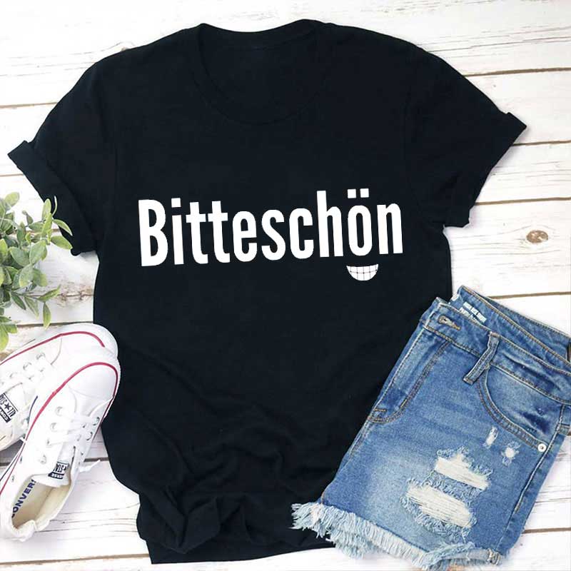 Bitte Schön Lehrer T-Shirt
