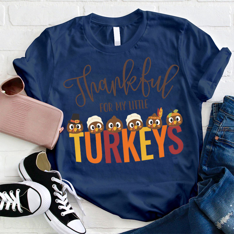 Personalized Thankful For My Little Turkeys Teacher T-Shirt