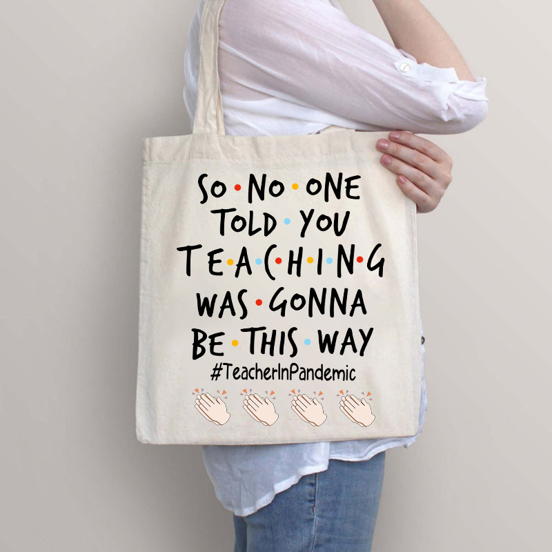 Also hat dir niemand gesagt, dass der Unterricht so sein würde Lehrer Tragetasche