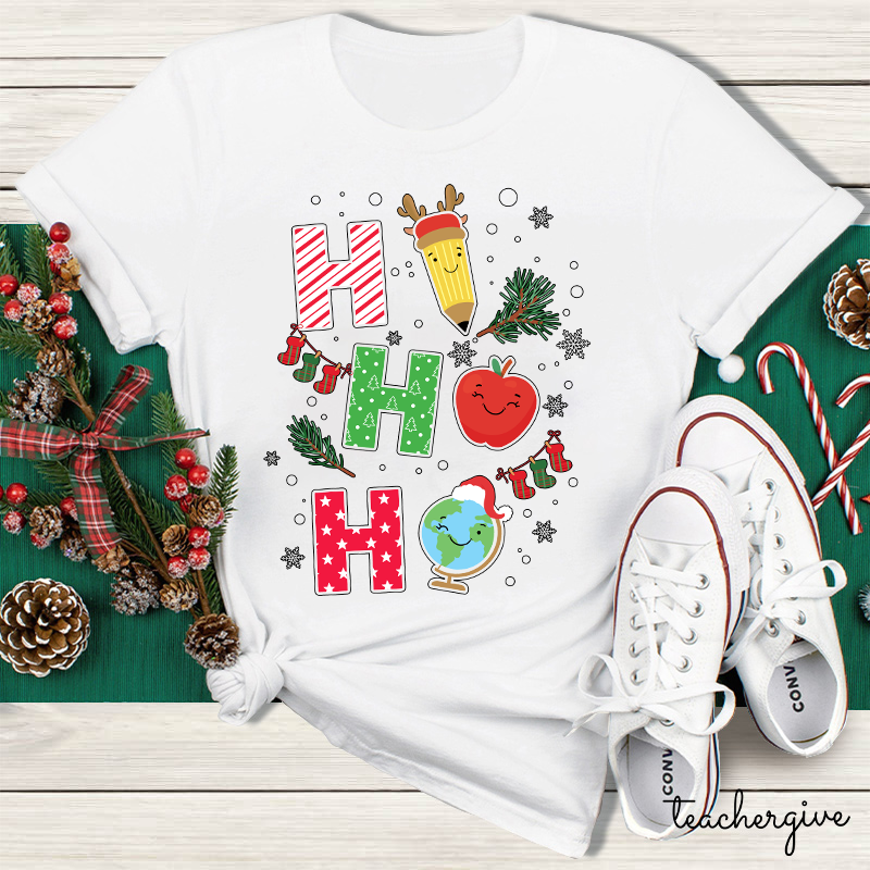 Ho Ho Ho Apple Pen Have A Good Time Too Teacher T-Shirt