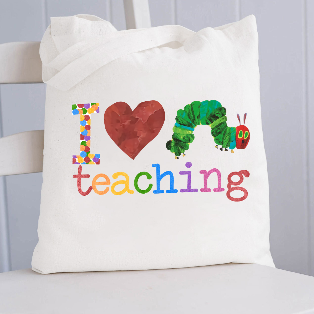 I Love Teaching Caterpillar Tote Bag