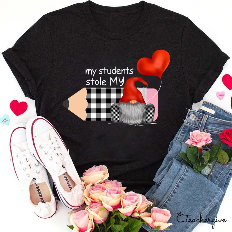 My Students Stole My Heart Gnomes Teacher T-Shirt
