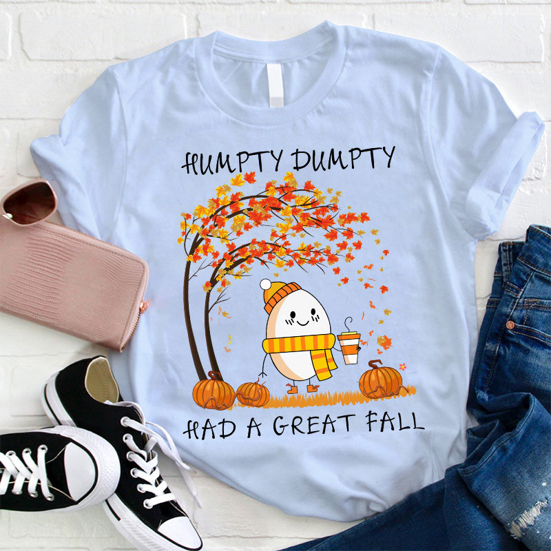 Humpty Happy Autumn Happy Fall Teacher T-Shirt
