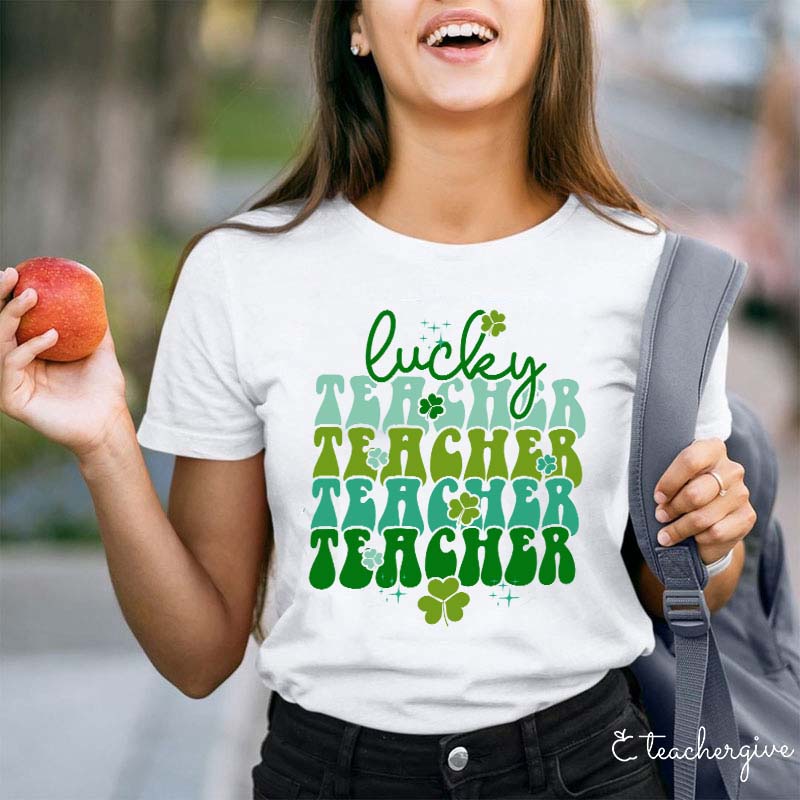 Sparkle Lucky Teacher Teacher Teacher Teacher T-Shirt