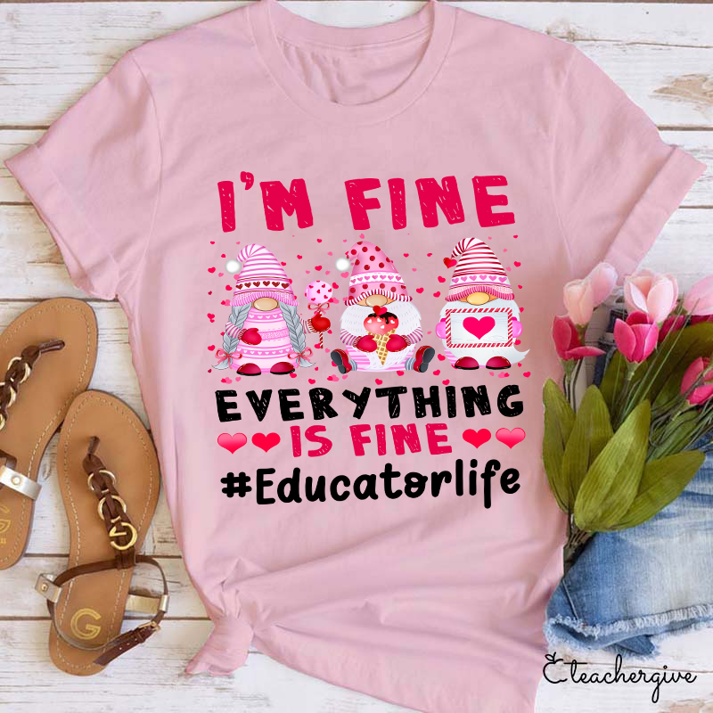 Personalized I'm Fine Everything If Fine Pink Vibes Teacher T-Shirt