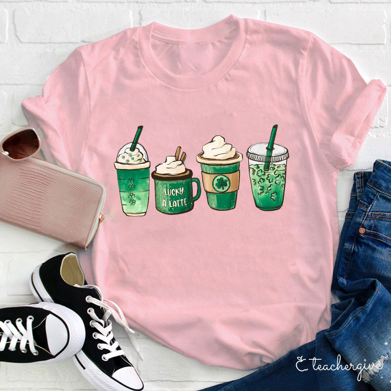 Lucky A Latte Teacher T-Shirt