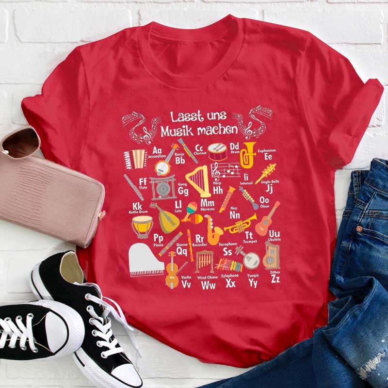 Lasst Uns Musik Machen Lehrer T-Shirt