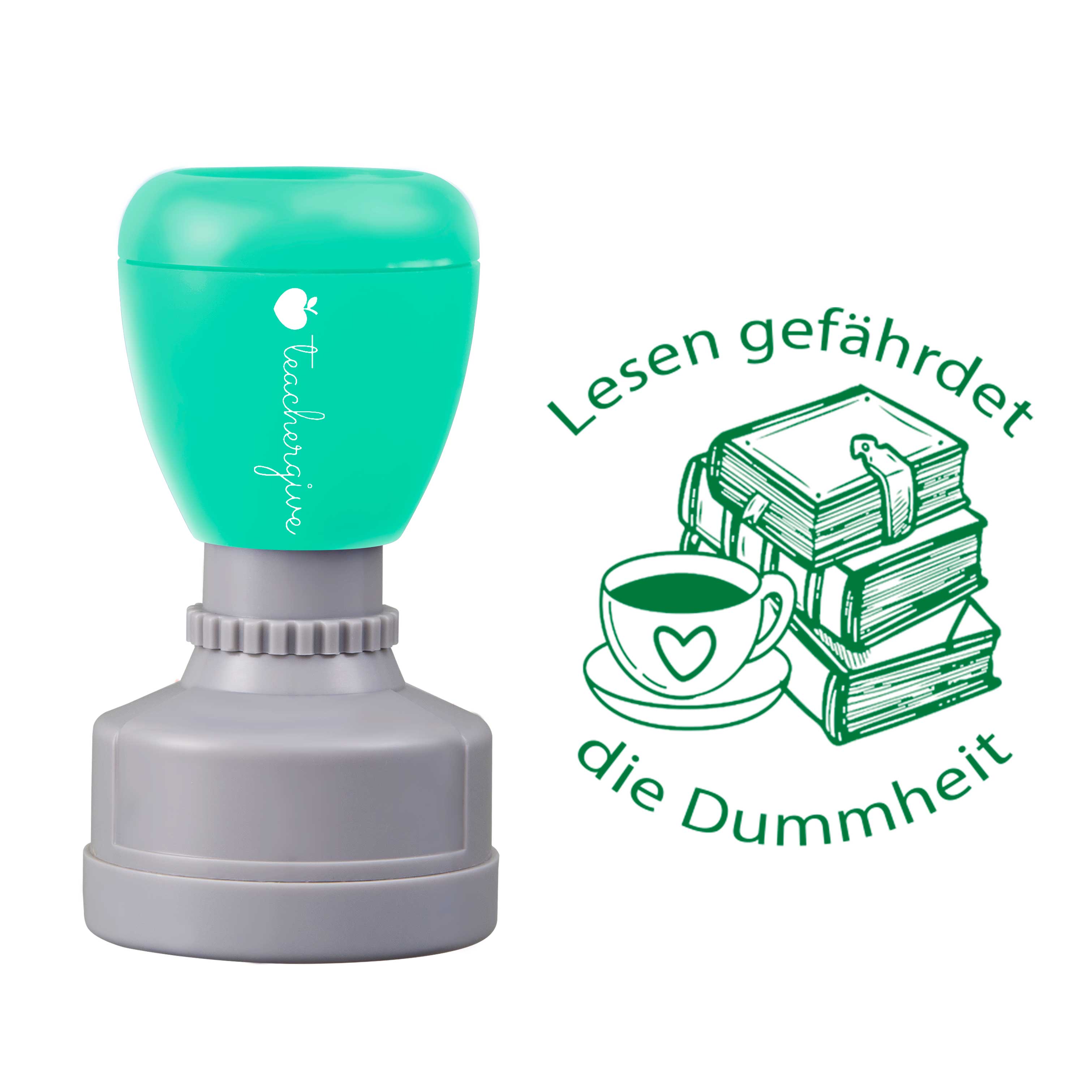 Lesen gefährdet die Dummheit Lehrer Stempel