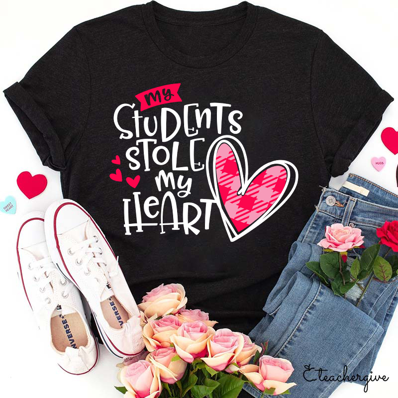 My Students Stole My Heart Teacher T-Shirt
