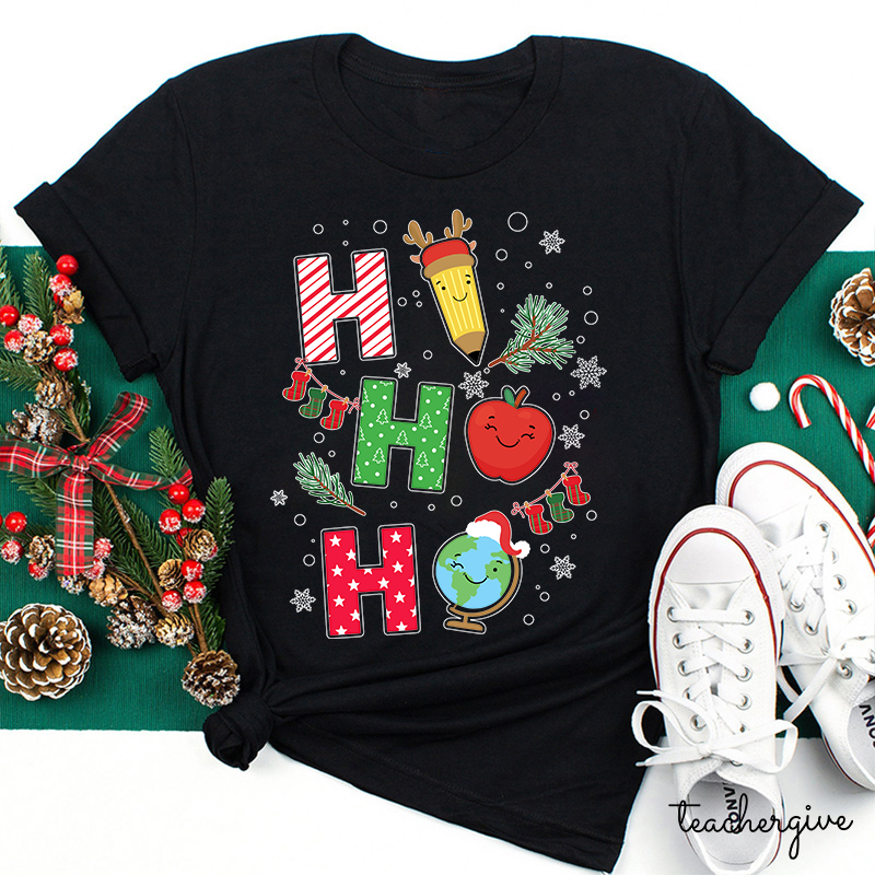 Ho Ho Ho Apple Pen Have A Good Time Too Teacher T-Shirt