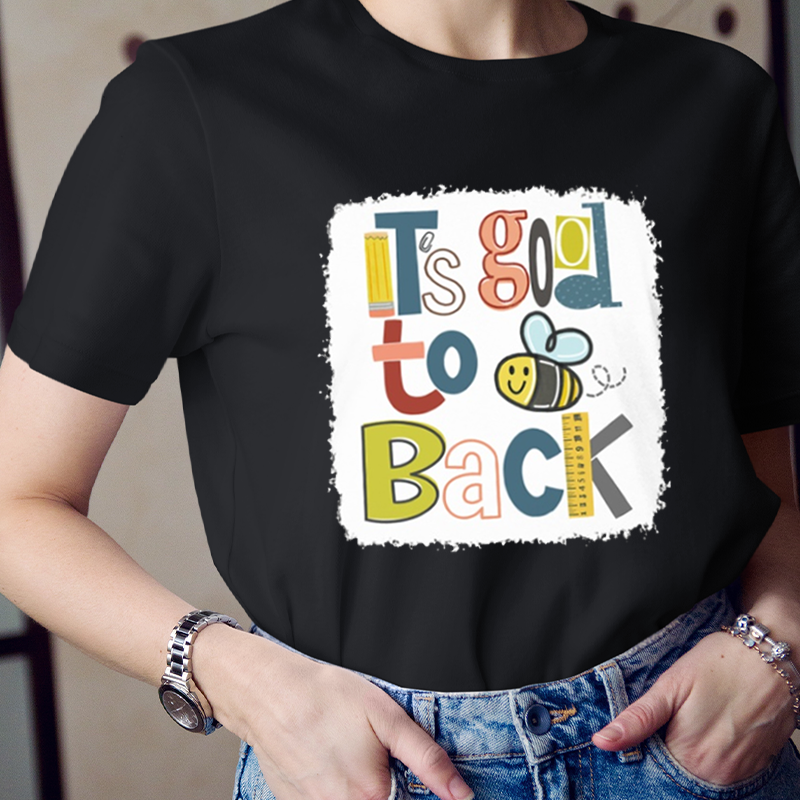It's Good To Back Bee  T-Shirt