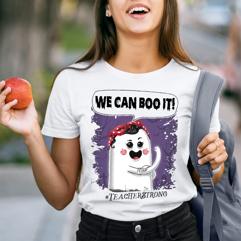 We Can Boo It T-Shirt