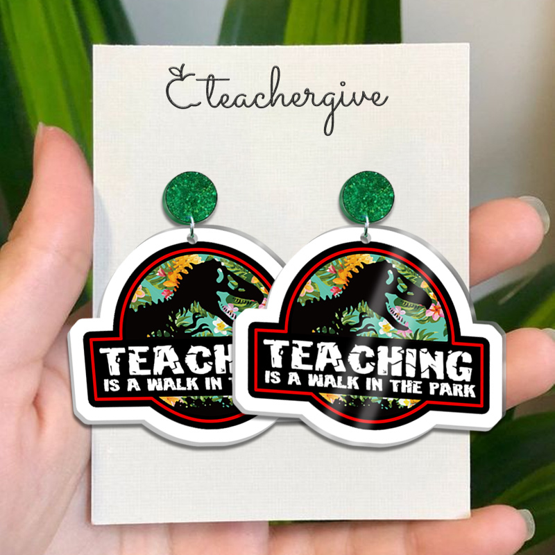 Teaching Is A Walk In The Park Teacher  Earrings
