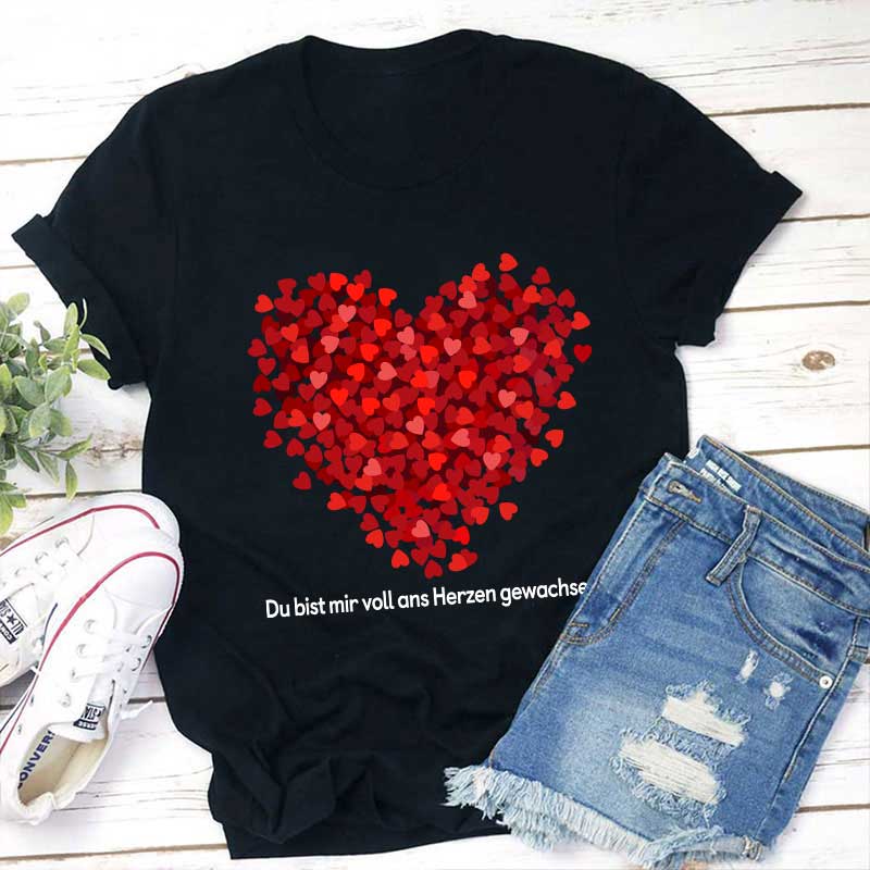 Lass Die Liebe Dein Herz Erfüllen Lehrer T-Shirt