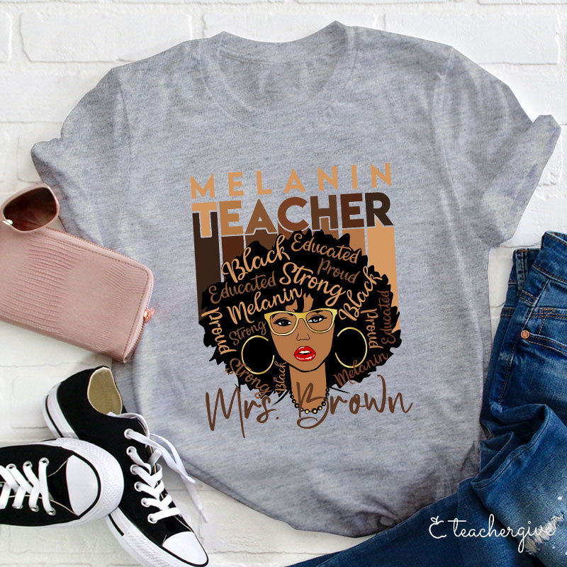 Personalized Melanin Teacher T-Shirt