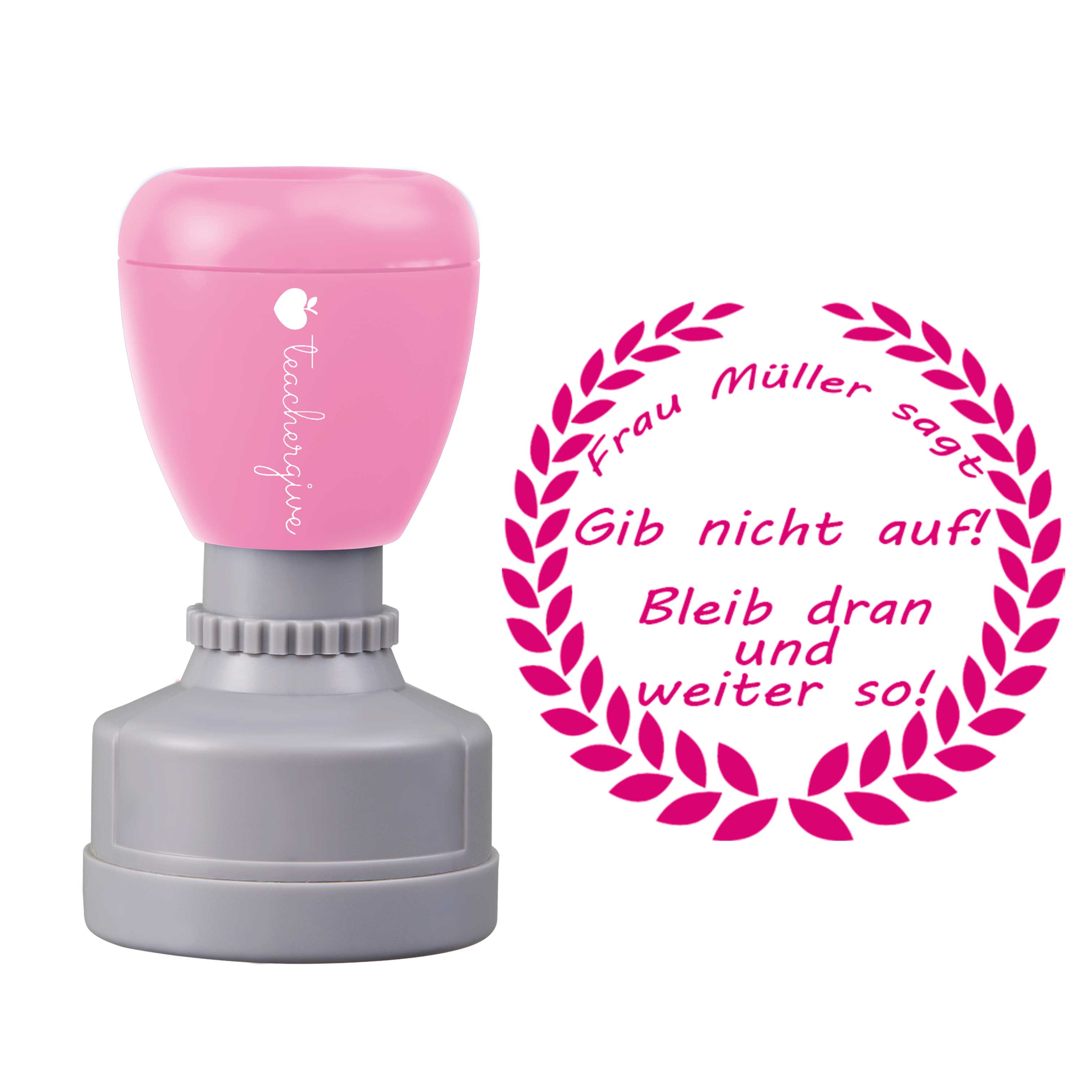Personalisiert Name sagt Gib nicht auf Bleib dran und weiter so Lehrer Stempel