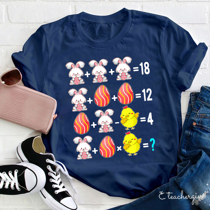 Easter Bunny Egg Chicken Math Teacher T-Shirt