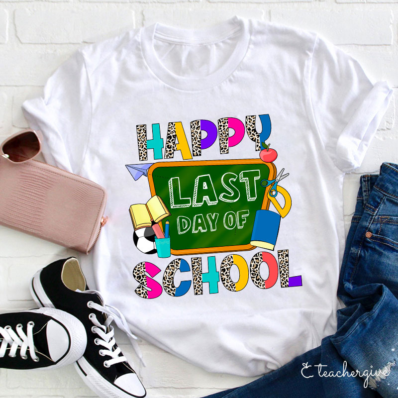 Happy Last Day Of School Stationery T-Shirt