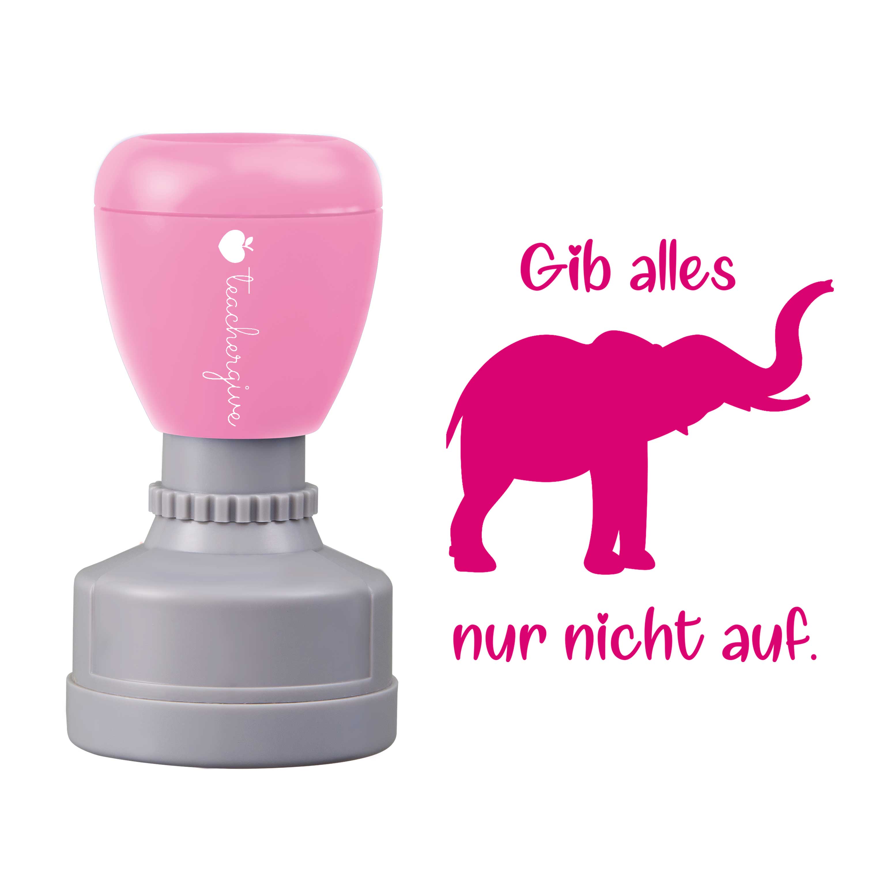 Gib alles nur nicht auf Lehrer Stempel