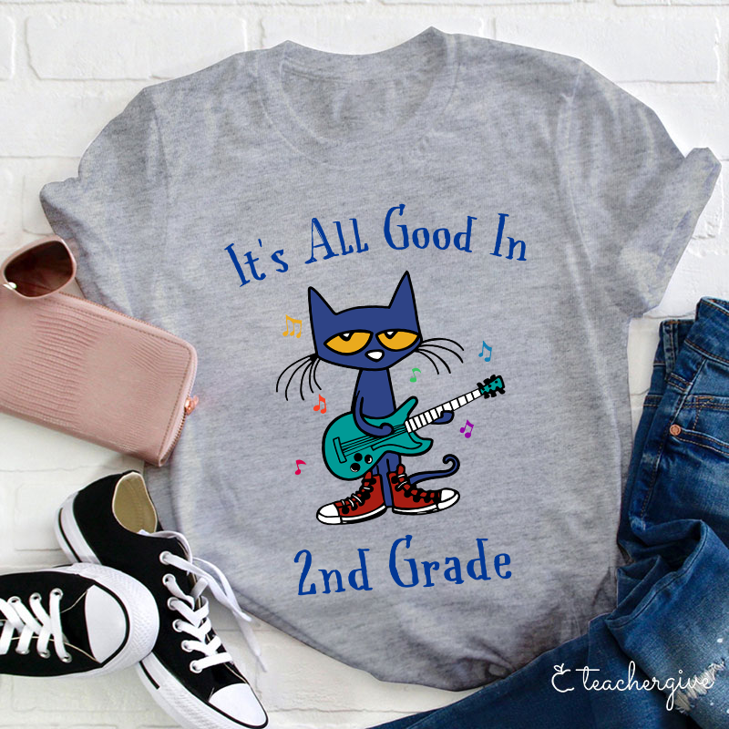 Personalized Grade It's All Good In 1st Grade Pete The Cat Teacher T-Shirt