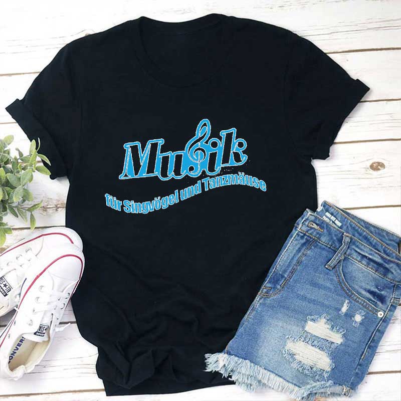 Musik Für Singvögel Und Tanzmäuse Lehrer T-Shirt