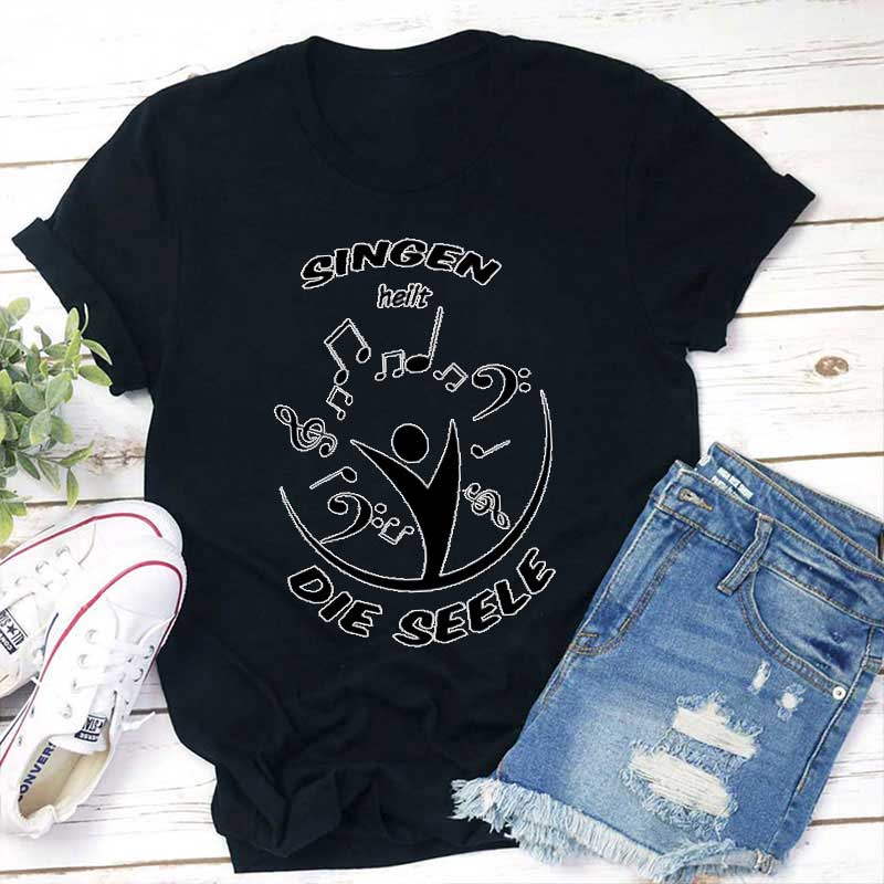 Singen Heilt Die Seele Lehrer T-Shirt