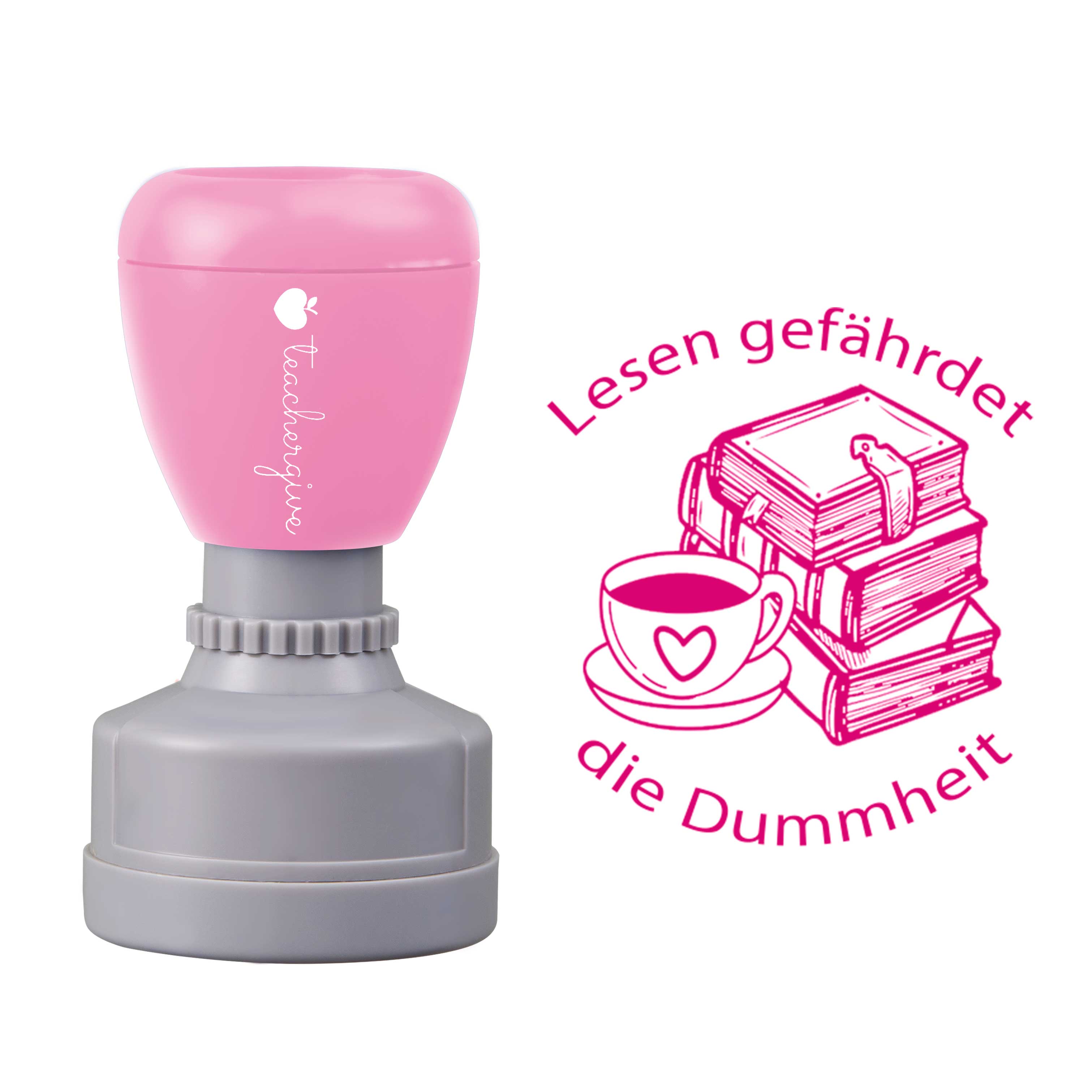 Lesen gefährdet die Dummheit Lehrer Stempel