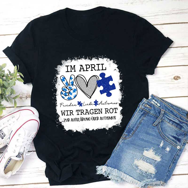 Im April tragen wir Blau zur Autismus Lehrer T-Shirt