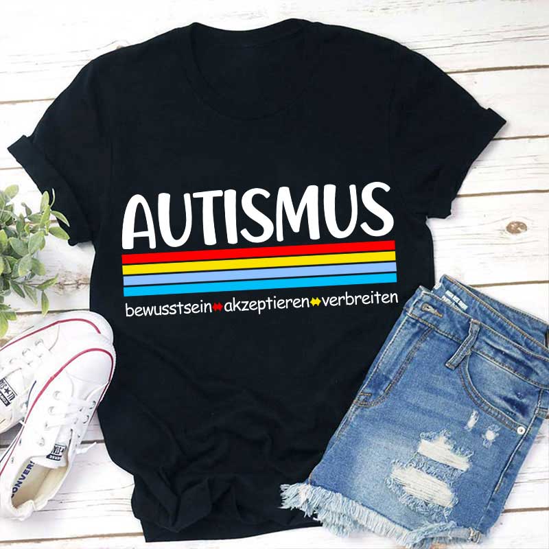 AUTISMUS bewusstsein akzeptieren verbreiten Lehrer T-Shirt