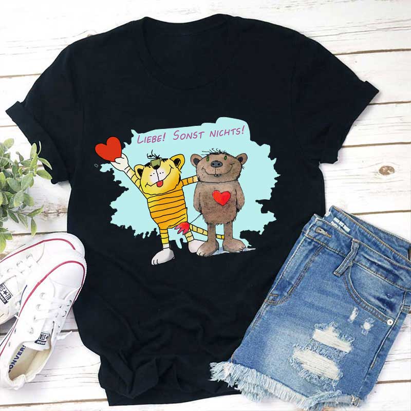 Liebe Sonst Nichts Lehrer T-Shirt